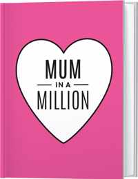 Mum in a million