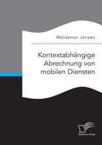 Kontextabhangige Abrechnung von mobilen Diensten