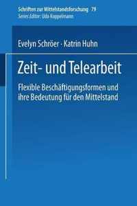 Zeit- Und Telearbeit: Flexible Beschäftigungsformen Und Ihre Bedeutung Für Den Mittelstand