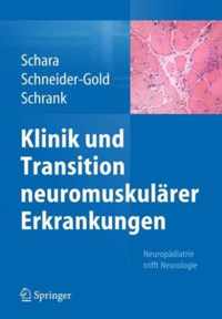 Klinik Und Transition Neuromuskulrer Erkrankungen: Neuropdiatrie Trifft Neurologie