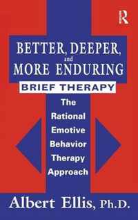 Better, Deeper, and More Enduring Brief Therapy