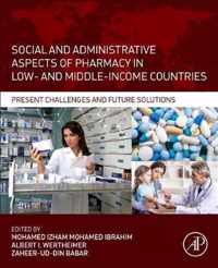 Social and Administrative Aspects of Pharmacy in Low- and Middle-Income Countries