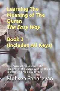 Learning The Meaning of The Quran The Easy Way Book 3 (Includes All Keys)