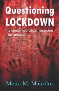 Questioning Lockdown