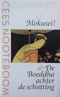 Mokusei De Boeddha Achter De Schutting