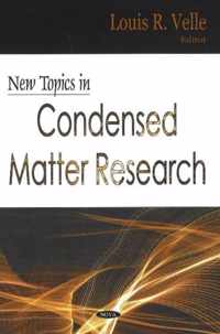 New Topics in Condensed Matter Research