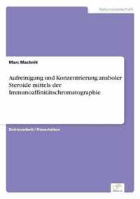 Aufreinigung und Konzentrierung anaboler Steroide mittels der Immunoaffinitatschromatographie