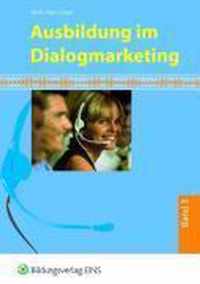 Ausbildung im Dialogmarketing 3 Lehr-/Fachbuch