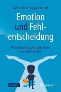 Emotion und Fehlentscheidung