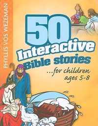 50 Interactive Bible Stories for Children Ages 5-8