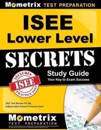 ISEE Lower Level Secrets Study Guide