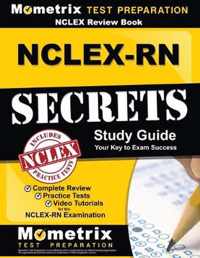 NCLEX Review Book: Nclex-RN Secrets Study Guide