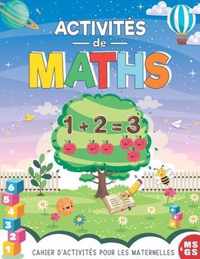 Activites de Maths pour les Maternelles MS & GS: Cahier d'activites pour Enfants 4 ans & +