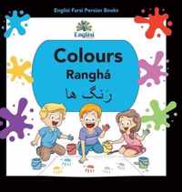 Englisi Farsi Persian Books Colours Rangha: In Persian, English & Finglisi
