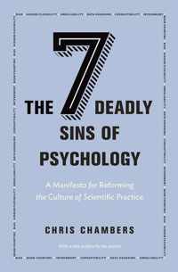 The Seven Deadly Sins of Psychology