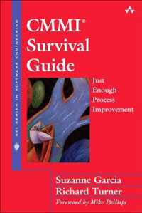Just Enough Process Improvement Cmmi Survival Guide