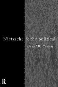 Nietzsche and the Political