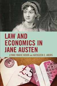 Law and Economics in Jane Austen