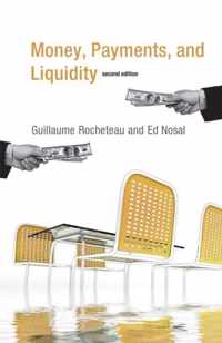 Money, Payments, and Liquidity