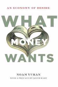 What Money Wants