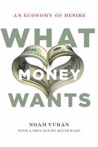 What Money Wants