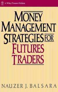 Money Management Strategies for Futures Traders