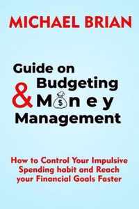 Guide on budgeting and Money management