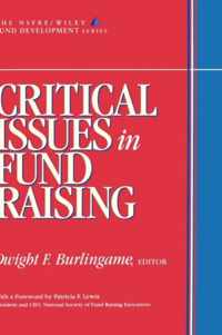 Critical Issues in Fund Raising (AFP/Wiley Fund Development Series)