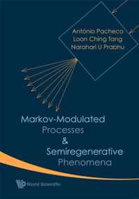 Markov-modulated Processes And Semiregenerative Phenomena