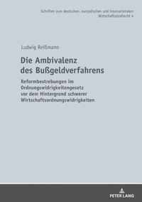 Die Ambivalenz Des Bussgeldverfahrens