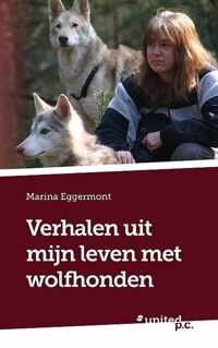 Verhalen uit mijn leven met wolfhonden