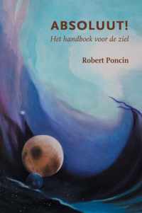 Absoluut! - Robert Poncin - Paperback (9789464355420)