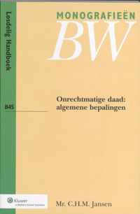 Monografieen BW B45 - Onrechtmatige daad Algemene bepalingen