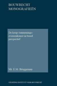 Bouwrecht monografieen 31 -   De koop-/aannemingsovereenkomst in breed perspectief