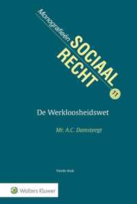 Monografieen sociaal recht 11 -   De Werkloosheidswet