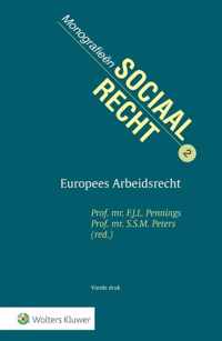 Monografieen sociaal recht 2 -   Europees Arbeidsrecht