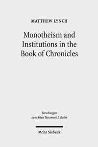 Monotheism and Institutions in the Book of Chronicles