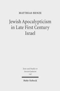 Jewish Apocalypticism in Late First Century Israel