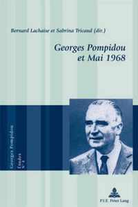 Georges Pompidou Et Mai 1968
