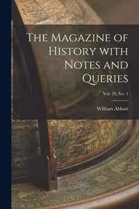The Magazine of History With Notes and Queries; Vol. 20, no. 1