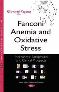 Fanconi Anemia & Oxidative Stress