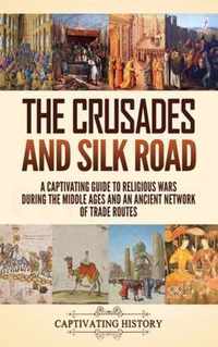 The Crusades and Silk Road