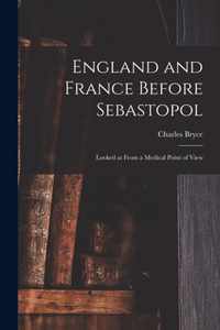 England and France Before Sebastopol