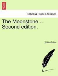 The Moonstone ... Second Edition.