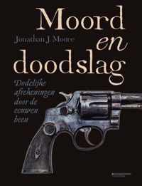 Moord en doodslag