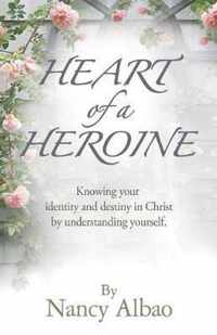 Heart of a Heroine