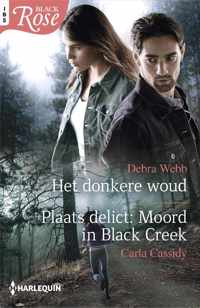 Het donkere woud / Plaats delict: Moord in Black Creek