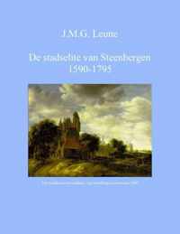 De stadselite van Steenbergen 1590-1795