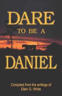 Dare to Be a Daniel