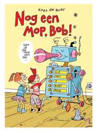 Nog een mop, Bob!